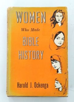 <a href="https://www.touchelivros.com.br/livro/women-who-made-bible-history/">Women Who Made Bible History - Harold John Ockenga</a>