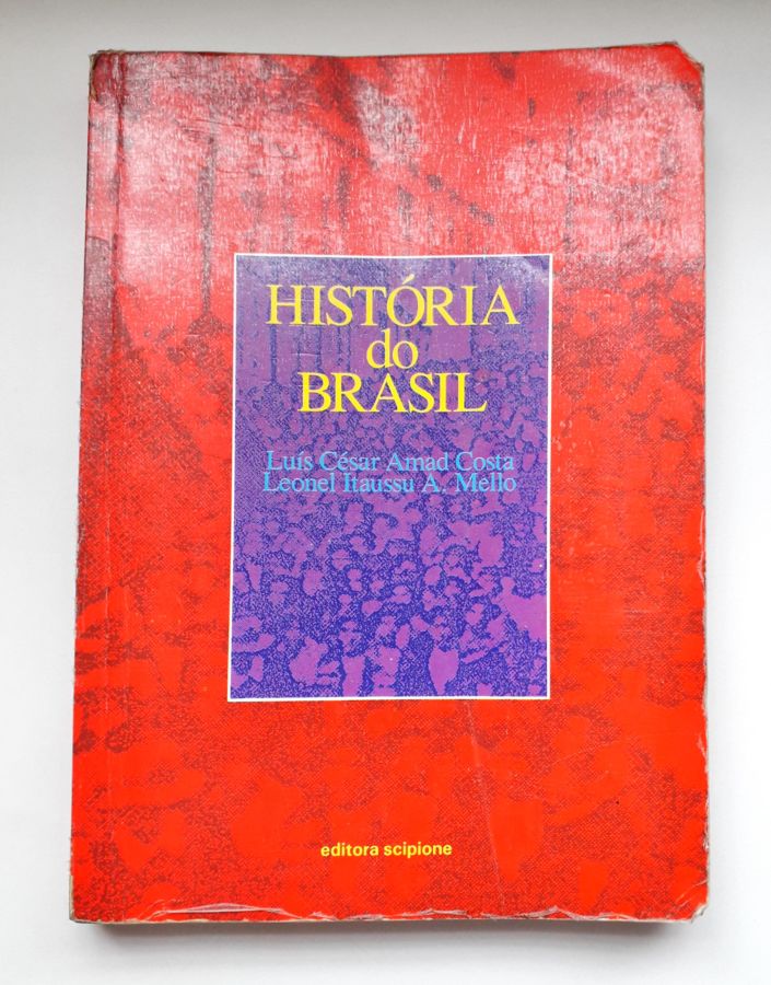 <a href="https://www.touchelivros.com.br/livro/historia-do-brasil/">História do Brasil - Luís César Amad Costa e Leonel Itaussu A. Mello</a>