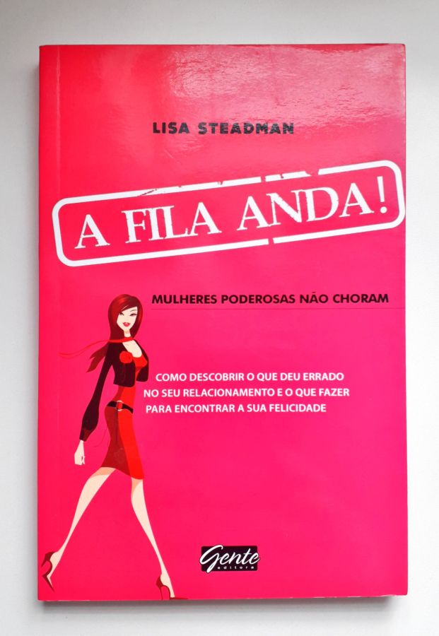 <a href="https://www.touchelivros.com.br/livro/a-fila-anda/">A Fila Anda! - Lisa Steadman</a>