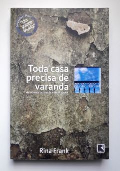 <a href="https://www.touchelivros.com.br/livro/toda-casa-precisa-de-varanda/">Toda Casa Precisa de Varanda - Rina Frank</a>