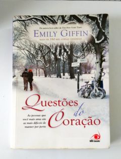 <a href="https://www.touchelivros.com.br/livro/questoes-do-coracao-2/">Questões do Coração - Emily Giffin</a>