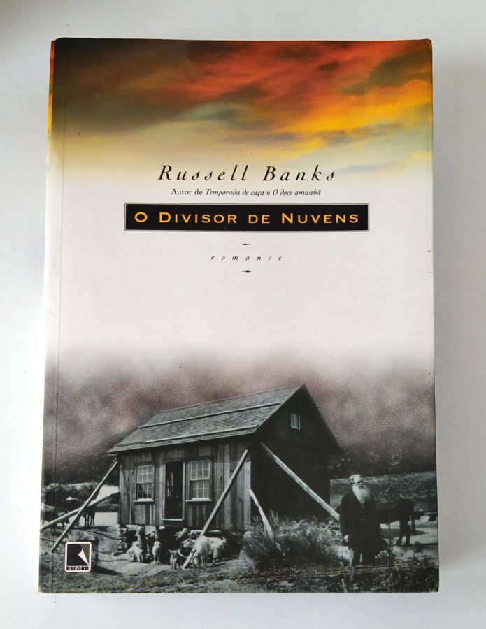 O Divisor de Nuvens - Russell Banks