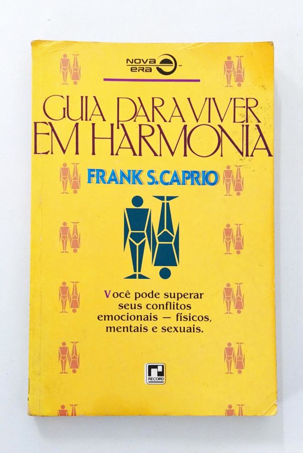 <a href="https://www.touchelivros.com.br/livro/guia-para-viver-em-harmonia/">Guia para Viver Em Harmonia - Frank S. Caprio</a>