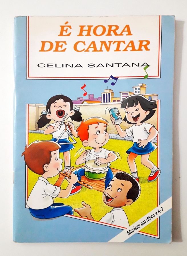 É Hora de Cantar - Celina Santana