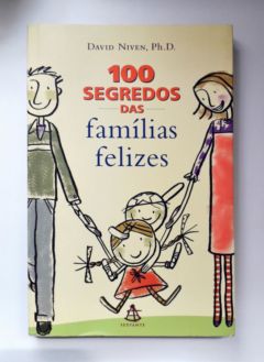 <a href="https://www.touchelivros.com.br/livro/100-segredos-das-familias-felizes/">100 Segredos das Familias Felizes - David Niven</a>