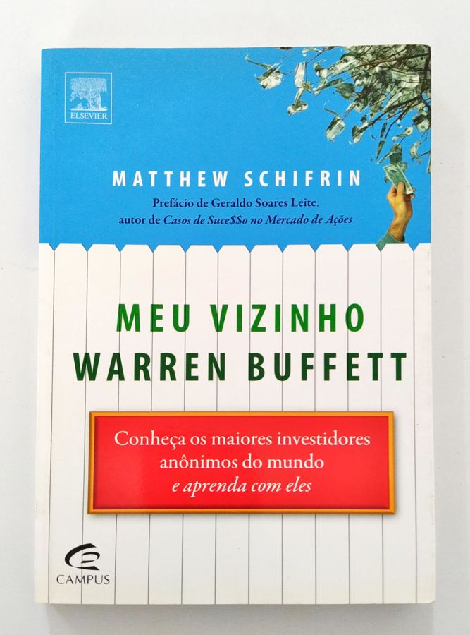 <a href="https://www.touchelivros.com.br/livro/meu-vizinho-warren-buffett/">Meu Vizinho Warren Buffett - Matthew Schifrin</a>