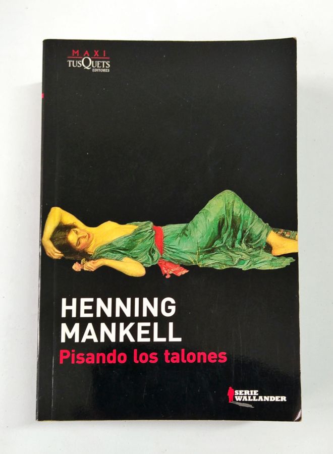 <a href="https://www.touchelivros.com.br/livro/pisando-los-talones/">Pisando los Talones - Henning Mankell</a>