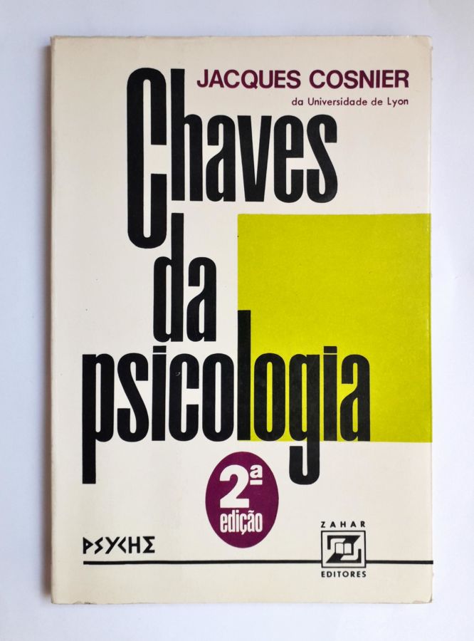 <a href="https://www.touchelivros.com.br/livro/chaves-da-psicologia/">Chaves da Psicologia - Jacques Cosnier</a>