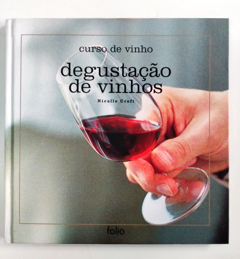 <a href="https://www.touchelivros.com.br/livro/agp-curso-de-vinho-degustacao-de-vinhos/">Agp – Curso de Vinho – Degustacao de Vinhos - Nicolle Croft</a>