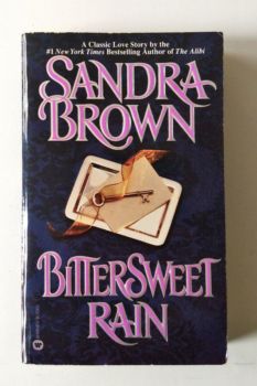 <a href="https://www.touchelivros.com.br/livro/bittersweet-rain/">Bittersweet Rain - Sandra Brown</a>