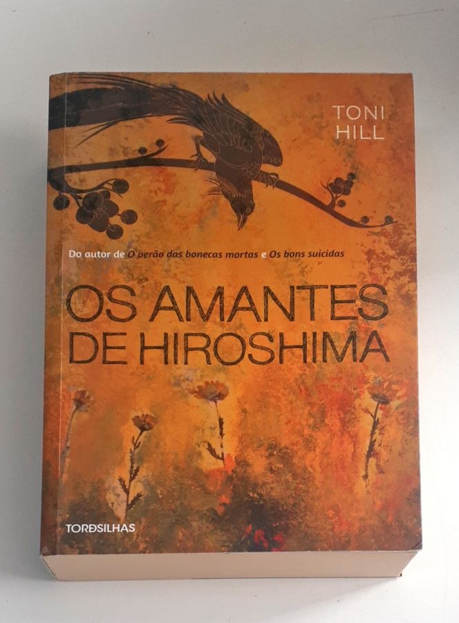 Os Amantes de Hiroshima - Toni Hill