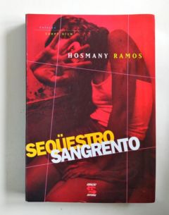<a href="https://www.touchelivros.com.br/livro/sequestro-sangrento-2/">Sequestro Sangrento - Hosmany Ramos</a>