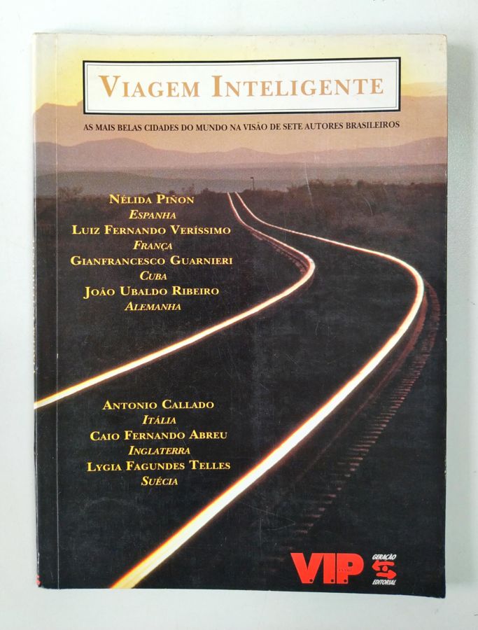 <a href="https://www.touchelivros.com.br/livro/viagem-inteligente/">Viagem Inteligente - Nélida Píñon e Outros</a>