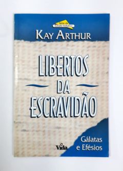 <a href="https://www.touchelivros.com.br/livro/libertos-da-escravidao/">Libertos da Escravidão - Kay Arthur</a>