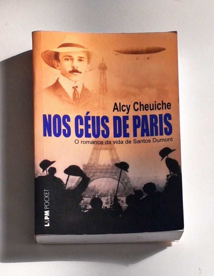 <a href="https://www.touchelivros.com.br/livro/nos-ceus-de-paris/">Nos Céus de Paris - Alcy Cheuiche</a>