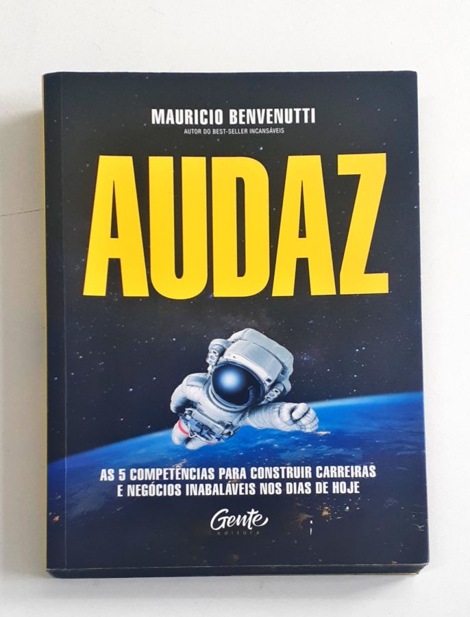 <a href="https://www.touchelivros.com.br/livro/audaz/">Audaz - Mauricio Benvenutti</a>