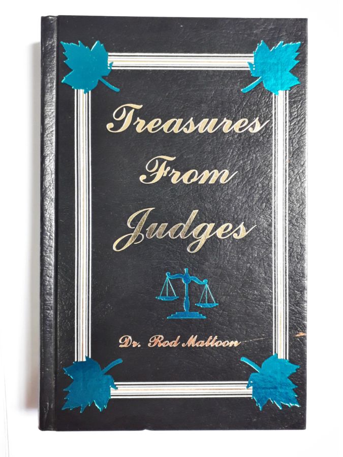 <a href="https://www.touchelivros.com.br/livro/treasures-from-judges/">Treasures From Judges - Dr. Rod Mattoon</a>
