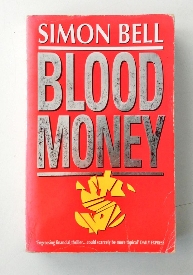 <a href="https://www.touchelivros.com.br/livro/blood-money/">Blood Money - Simon Bell</a>