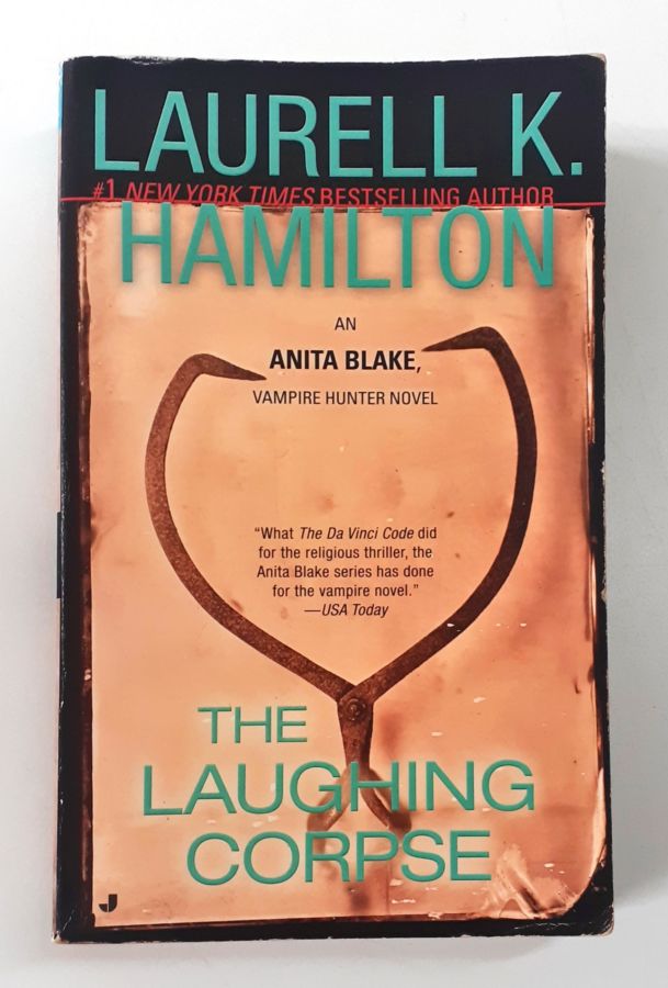 Anita Blake Vampire Hunter Novel V. 2 – the Laughing Corpse - Laurell K. Hamilton