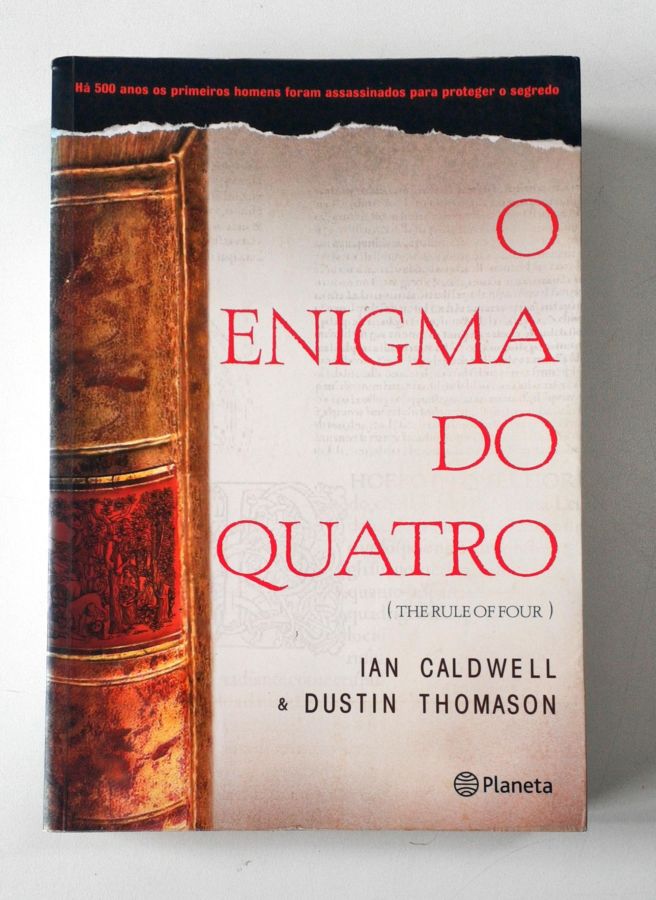 <a href="https://www.touchelivros.com.br/livro/enigma-do-quatro/">Enigma do Quatro - Ian Caldwell; Dustin Thomason</a>