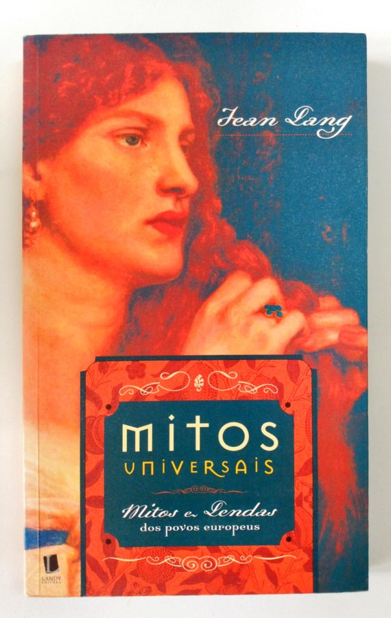 <a href="https://www.touchelivros.com.br/livro/mitos-universais/">Mitos Universais - Jean Lang</a>