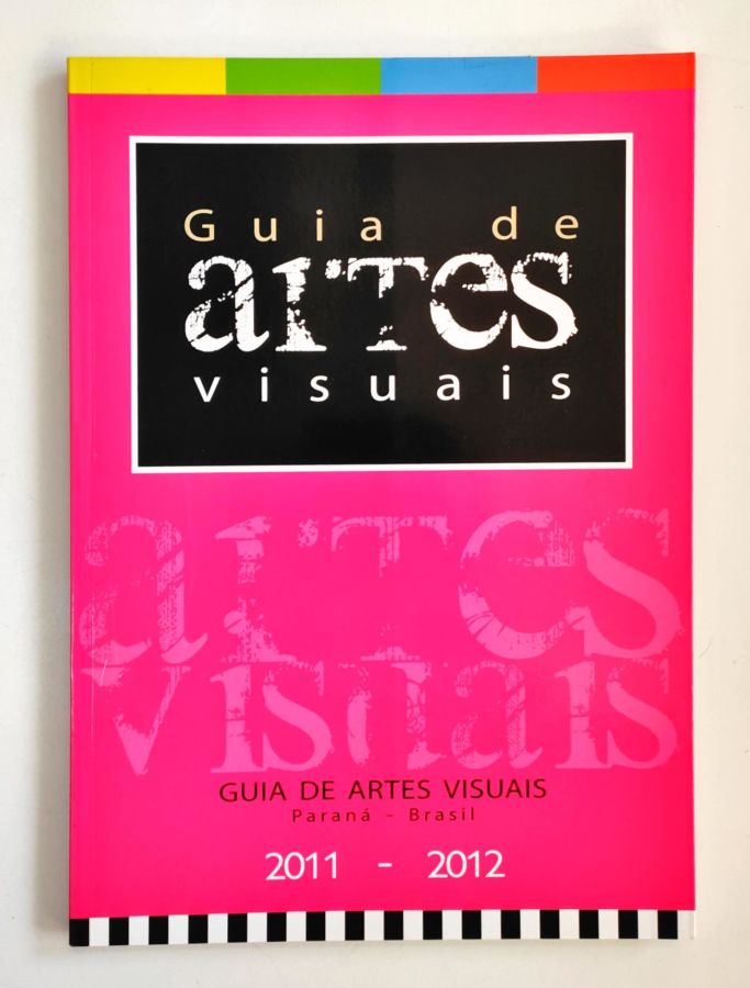<a href="https://www.touchelivros.com.br/livro/guia-de-artes-visuais/">Guia de Artes Visuais - Vários Autores</a>