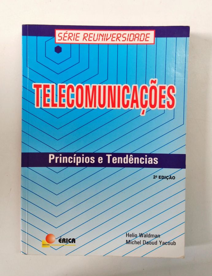 <a href="https://www.touchelivros.com.br/livro/telecomunicacoes/">Telecomunicações - Helio Waldman</a>