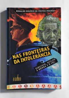 <a href="https://www.touchelivros.com.br/livro/nas-fronteiras-da-intolerancia/">Nas Fronteiras da Intolerancia - Ronaldo Rogério de Freitas Mourão</a>