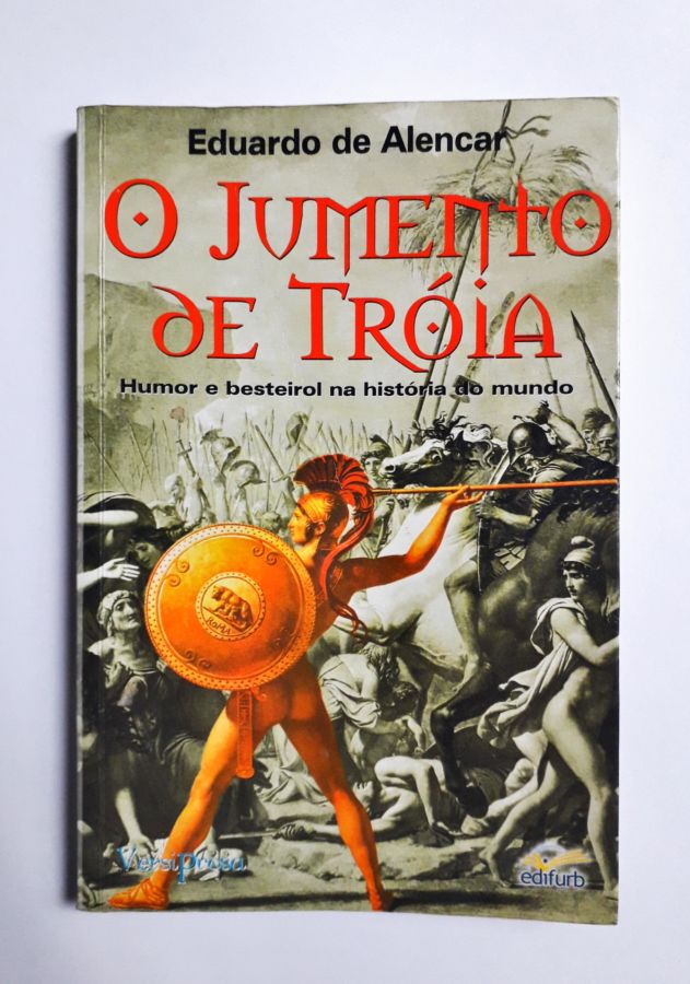 <a href="https://www.touchelivros.com.br/livro/o-jumento-de-troia/">O Jumento de Tróia - Eduardo de Alencar</a>