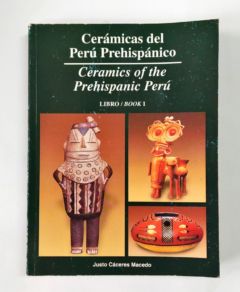 <a href="https://www.touchelivros.com.br/livro/ceramicas-del-peru-prehispanico/">Cerámicas del Perú Prehispánico - Justo Cáceres Macedo</a>