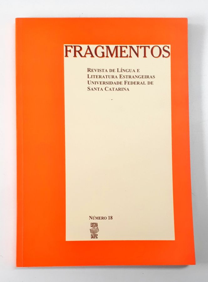 Fragmentos – Revista de Língua e Literatura Estrangeiras Nº 18 - Universidade Federal de Santa Catarina