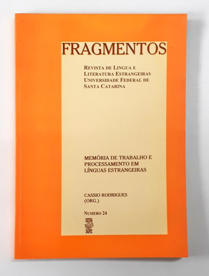 Fragmentos – Memórias de Trabalho e Processamento Em Línguas Est Nº 24 - Cassio Rodrigues