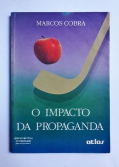 <a href="https://www.touchelivros.com.br/livro/o-impacto-da-propaganda/">O Impacto da Propaganda - Marcos Cobra</a>