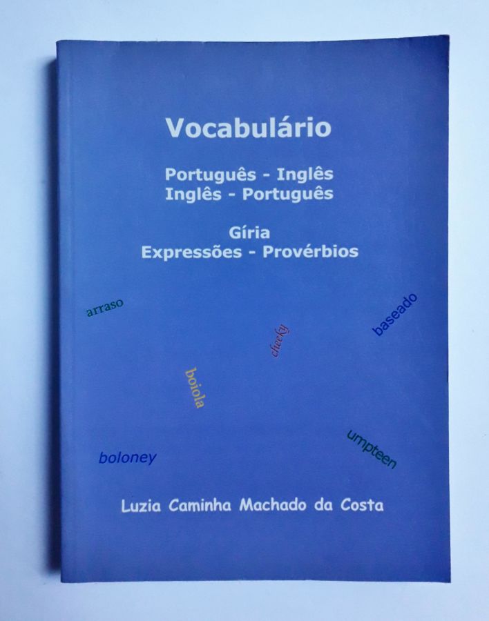 <a href="https://www.touchelivros.com.br/livro/vocabulario/">Vocabulário - Luzia Caminha Machado da Costa</a>