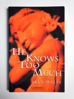 <a href="https://www.touchelivros.com.br/livro/he-knows-too-much/">He Knows Too Much - Alan Maley</a>