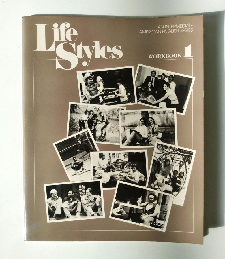 Life Styles – Workbook 1 - Ellen Shaw