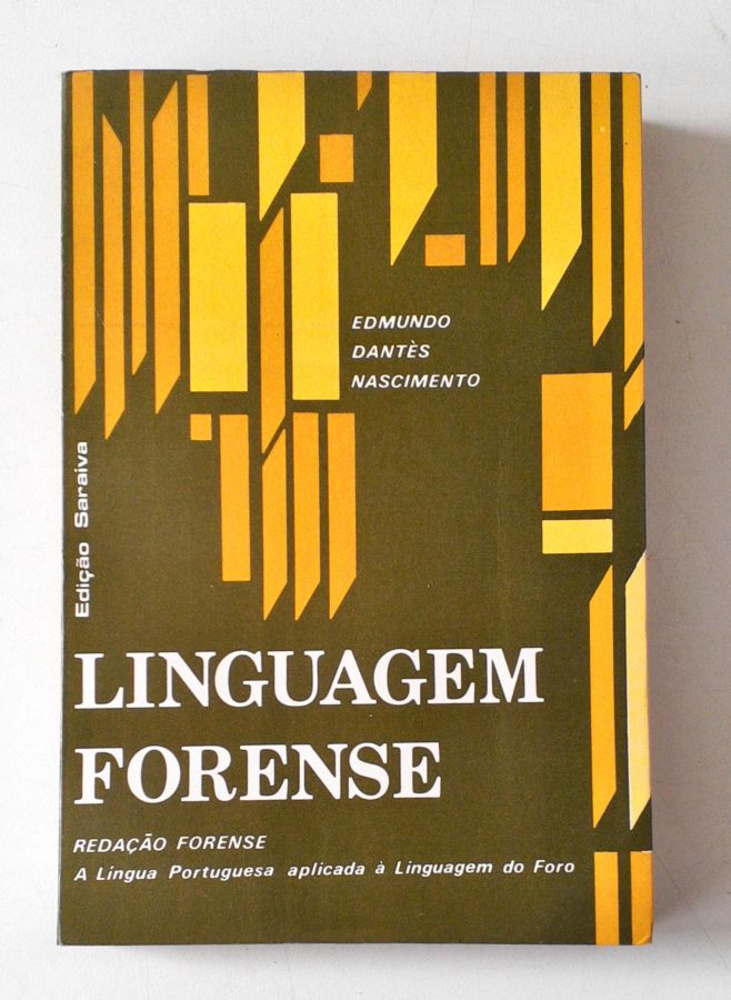 <a href="https://www.touchelivros.com.br/livro/linguagem-forense/">Linguagem Forense - Edmundo Dentes Nascimento</a>
