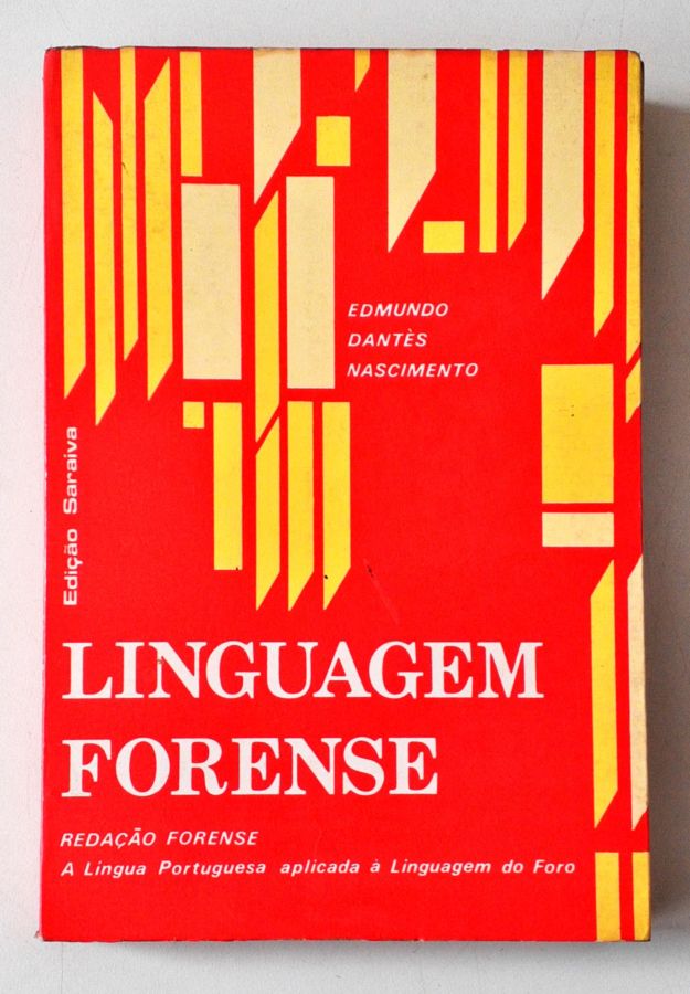 <a href="https://www.touchelivros.com.br/livro/linguagem-forense-2/">Linguagem Forense - Edmundo Dentes Nascimento</a>