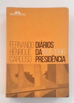 <a href="https://www.touchelivros.com.br/livro/diarios-da-presidencia-1995-1996/">Diários da Presidência 1995-1996 - Fernando Henrique Cardoso</a>