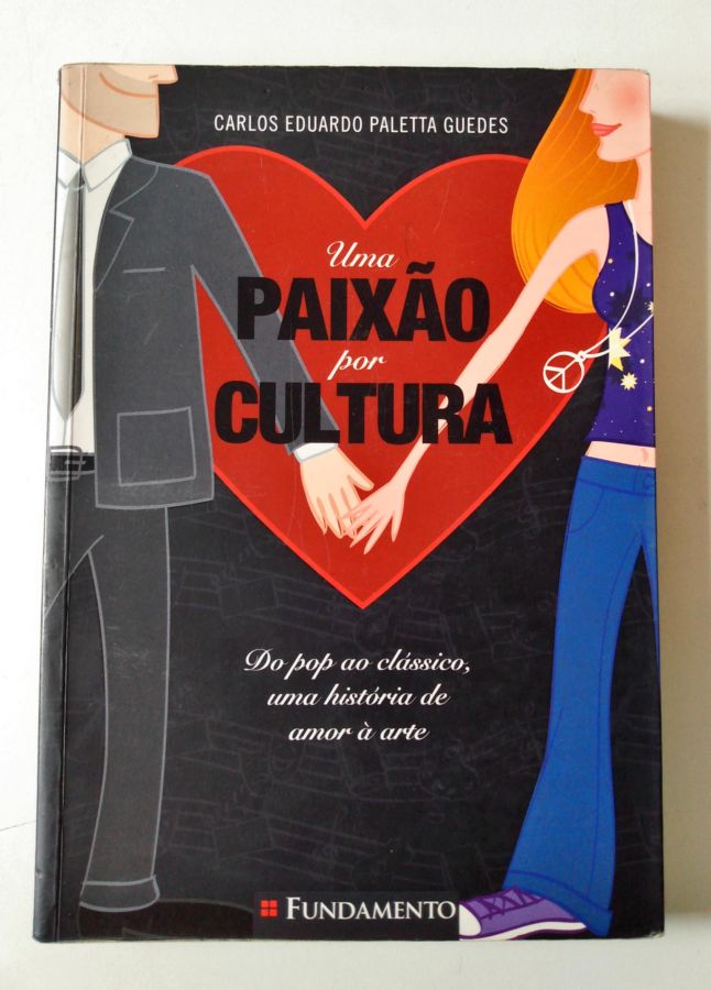 <a href="https://www.touchelivros.com.br/livro/uma-paixao-por-cultura-3/">Uma Paixão por Cultura - Carlos Eduardo Paletta Guedes</a>