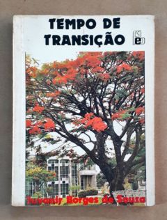 <a href="https://www.touchelivros.com.br/livro/tempo-de-transicao/">Tempo de Transição - Juvanir Borges de Souza</a>