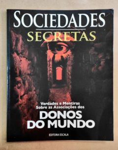 <a href="https://www.touchelivros.com.br/livro/sociedades-secretas-2/">Sociedades Secretas - Fernado Moretti</a>