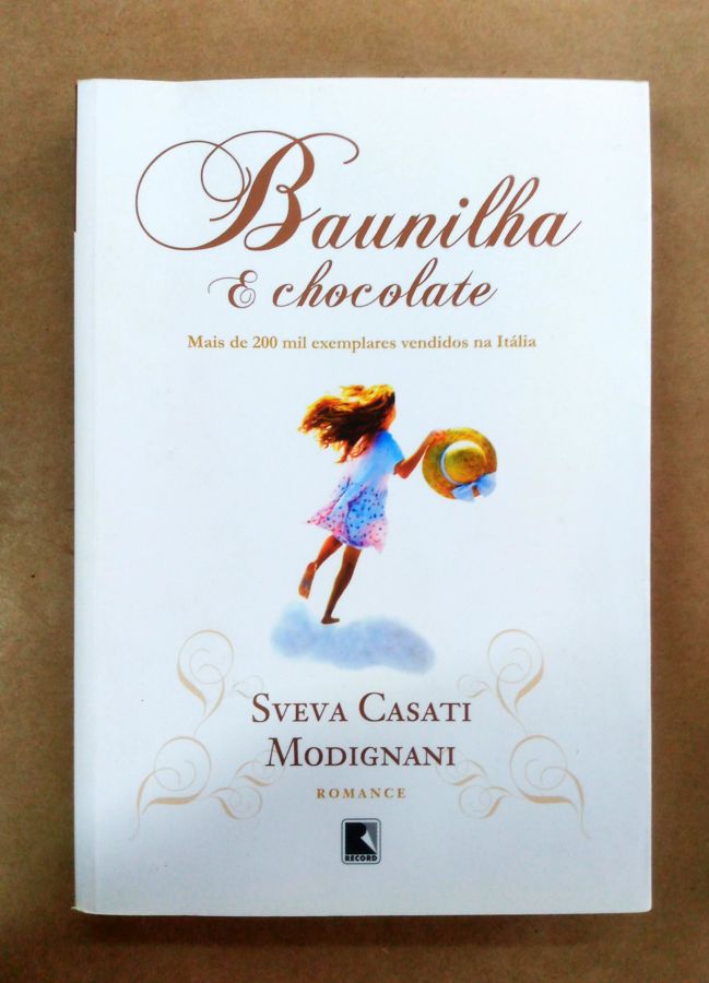 <a href="https://www.touchelivros.com.br/livro/baunilha-e-chocolate-2/">Baunilha e Chocolate - Sveva Casati Modignani</a>