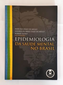 <a href="https://www.touchelivros.com.br/livro/epidemiologia-da-saude-mental-no-brasil/">Epidemiologia da Saude Mental no Brasil - Marcelo F. Mello</a>