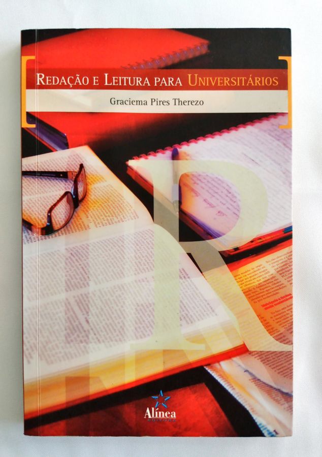 <a href="https://www.touchelivros.com.br/livro/redacao-e-leitura-para-universitarios/">Redação e Leitura para Universitários - Graciema Pires Therezo</a>