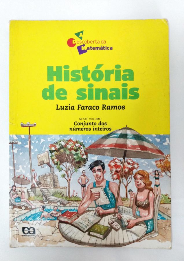 <a href="https://www.touchelivros.com.br/livro/historia-de-sinais/">História de Sinais - Luzia Faraco Ramos</a>