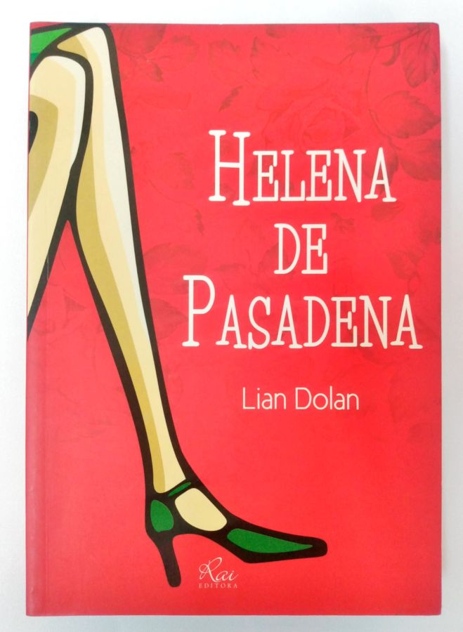 <a href="https://www.touchelivros.com.br/livro/helena-de-pasadena-2/">Helena de Pasadena - Lian Dolan</a>