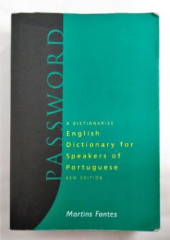 <a href="https://www.touchelivros.com.br/livro/password-english-dictionary-for-speakers-of-portuguese/">Password English Dictionary For Speakers of Portuguese - Martins Fontes</a>