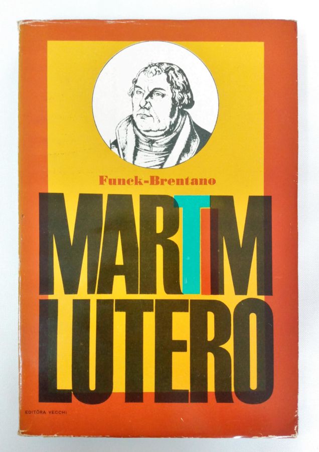 <a href="https://www.touchelivros.com.br/livro/martim-lutero/">Martim Lutero - Funck Brentano</a>