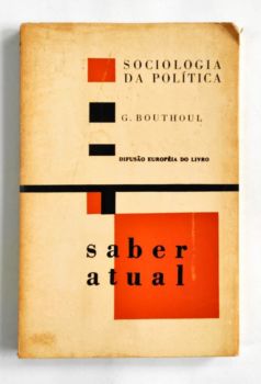 <a href="https://www.touchelivros.com.br/livro/sociologia-da-politica/">Sociologia da Política - Gaston Bouthoul</a>